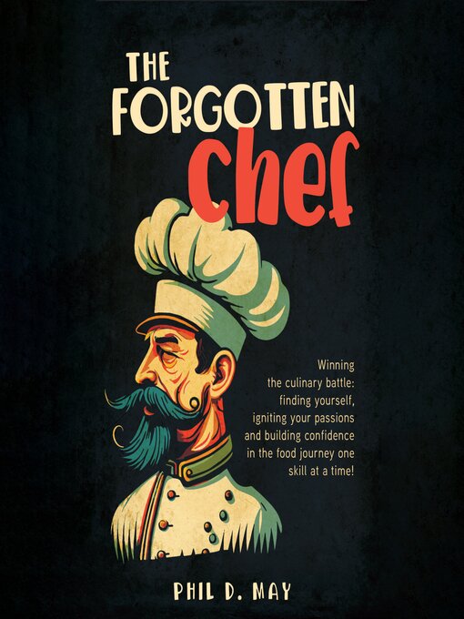 Title details for The Forgotten Chef by Phil D. May - Wait list